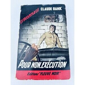 1958 French Paperback‎ -  Pour Non Execution -  Fleuve Noir -  Claude Rank -book